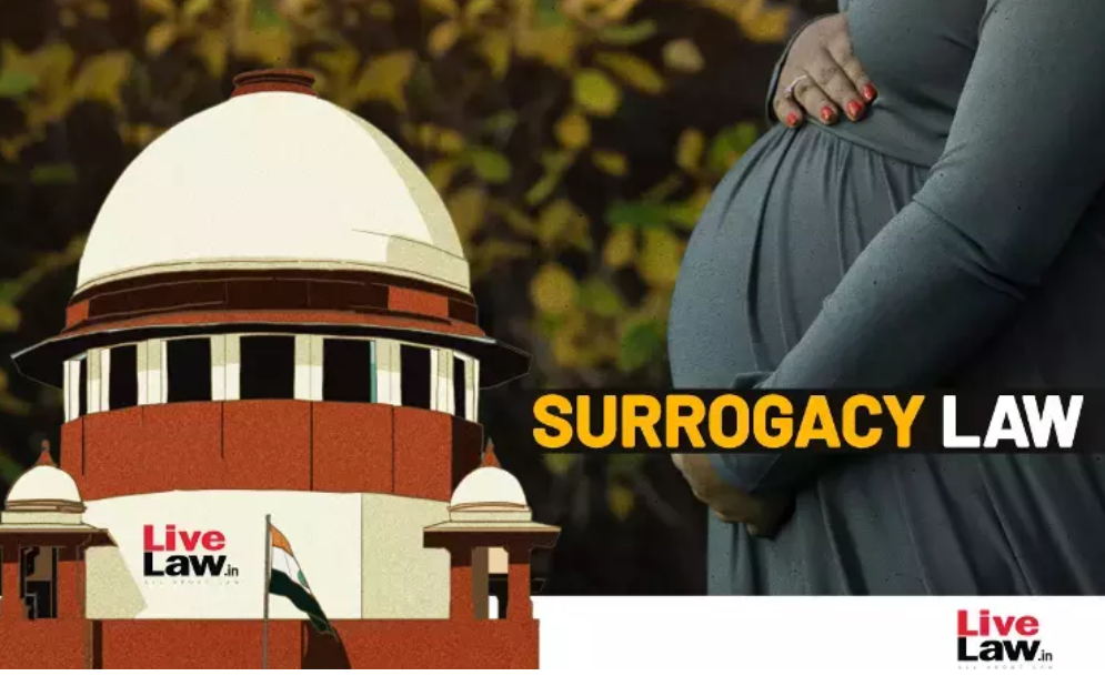 Supreme Court Urges Regulation Amid Ban on Commercial Surrogacy